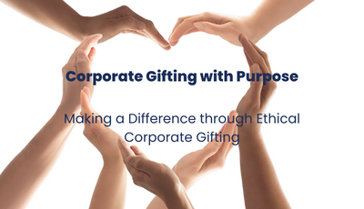 Evolving Corporate Gifting with Purpose